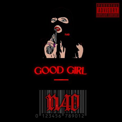 GOOD GIRL | Boomplay Music