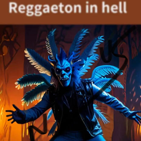 Reggaeton in hell | Boomplay Music