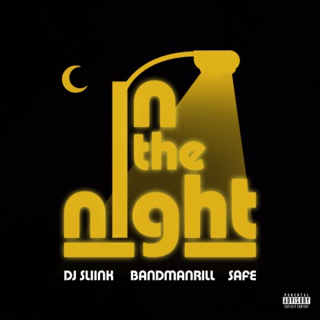 In The Night (feat. Bandmanrill) | Boomplay Music