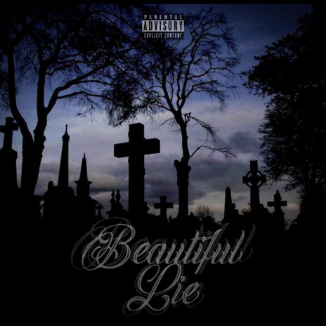 Beautiful Lie | Boomplay Music