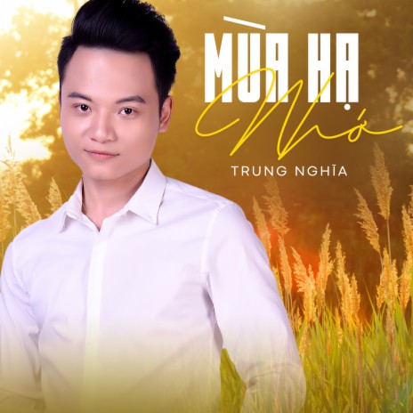 Mùa Hạ Nhớ | Boomplay Music