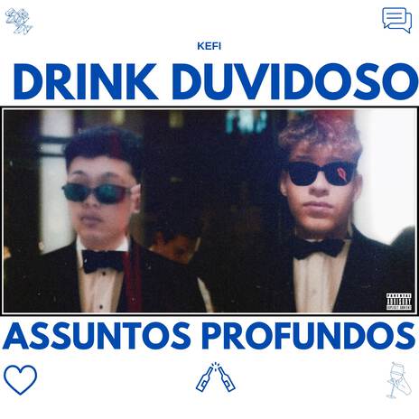 Drink Duvidoso, Assuntos Profundos ft. Mutaano, YagoIronzs & The Project Group inc., | Boomplay Music