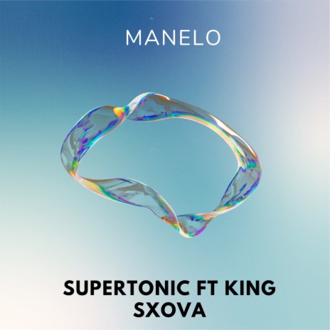 Manelo ft. KING SXOVA | Boomplay Music