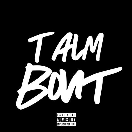 Talm Bout | Boomplay Music