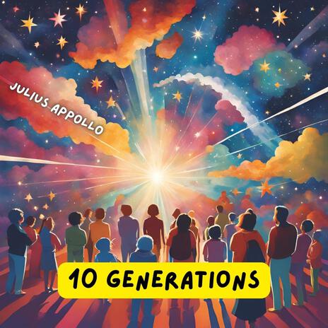 10 Generations | Boomplay Music