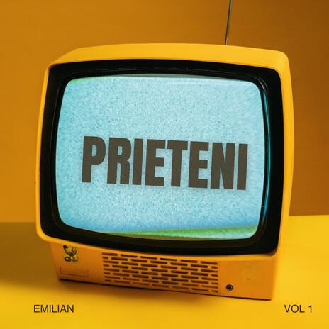 Prieteni | Boomplay Music