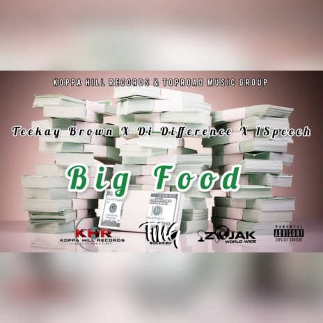 Big Food ft. Di Difference & 1Speech | Boomplay Music