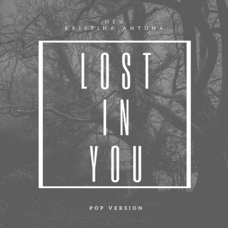 Lost in You ft. Kristina Antuna | Boomplay Music