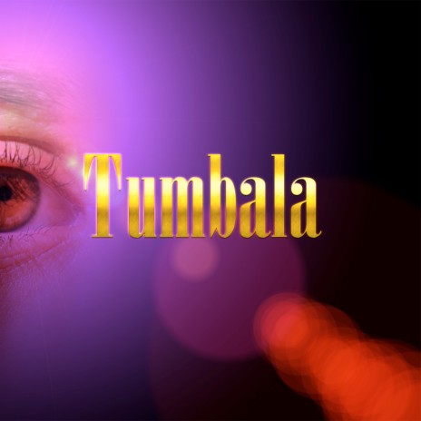 Tumbala | Boomplay Music