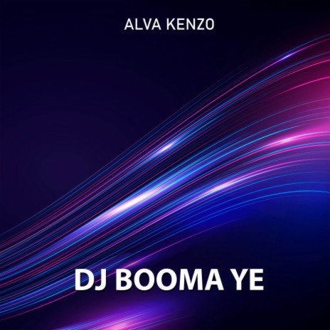 DJ Booma Ye | Boomplay Music