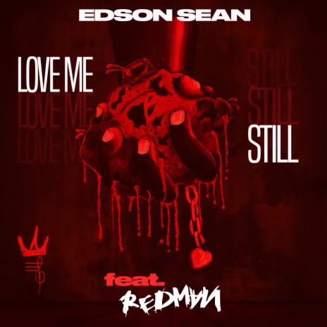 Love Me Still ft. Redman