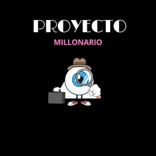 Proyecto Millonario