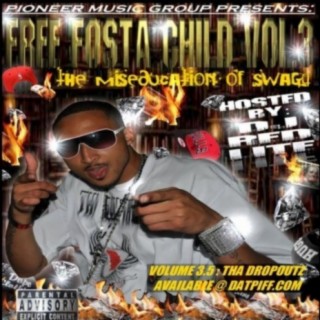 Free Fosta Child Volume 3: The Miseducation of Swagg