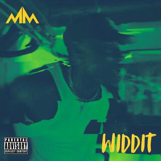 WIDDIT lyrics | Boomplay Music