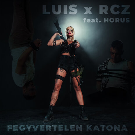 Fegyvertelen katona ft. Rcz & Horus | Boomplay Music