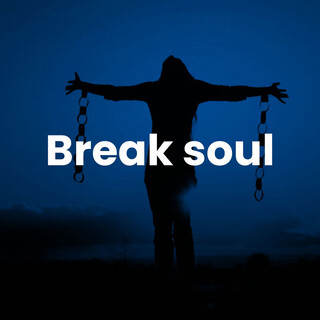 Break Soul