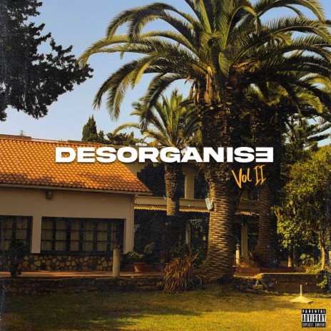 Désorganisé 2 ft. Mc Pissco, Jee, Mc Boy, LA SAIN & Zikman | Boomplay Music