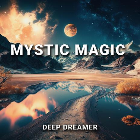 Mystic Magic | Boomplay Music