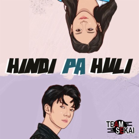 Hindi Pa Huli ft. SevenJC & ICA | Boomplay Music