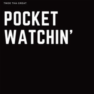 Pocket Watchin