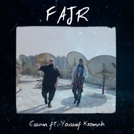 FAJR ft. Youssef Kromah | Boomplay Music