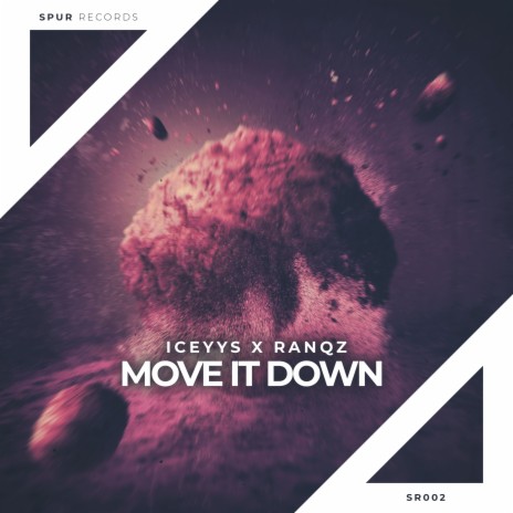 Move It Down ft. Ranqz | Boomplay Music