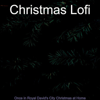 Once in Royal David's City Christmas at Home