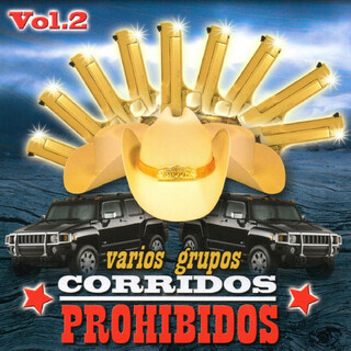 Corridos Prohibidos, Vol. 2