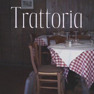 Trattoria: Fresh Pasta Dinner, Italian Guitar Jazz, Restaurant Music of Italy