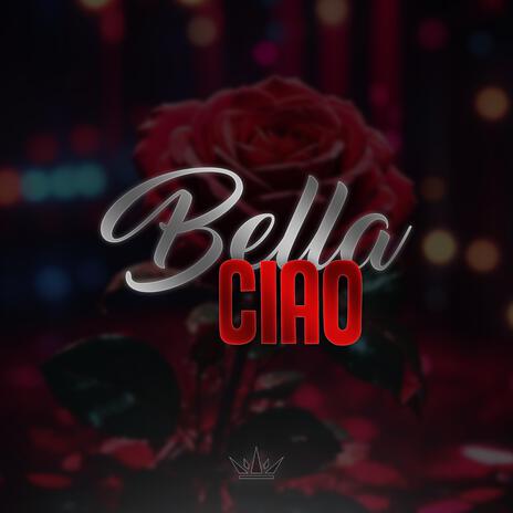 Bella Ciao | Boomplay Music