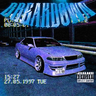 BREAKDOWN (Speed Up)