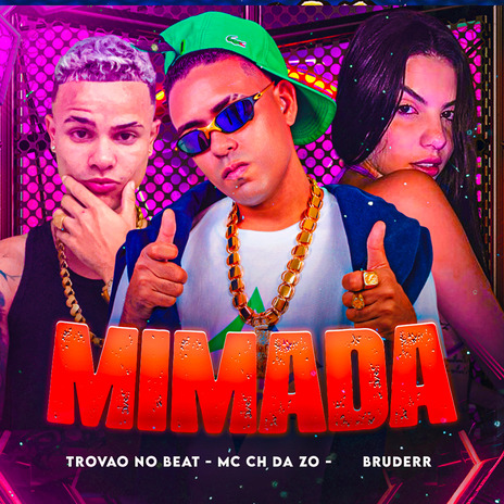 Mimada ft. Bruderr & Trovão no Beat | Boomplay Music