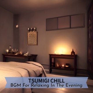 Bgm for Relaxing in the Evening