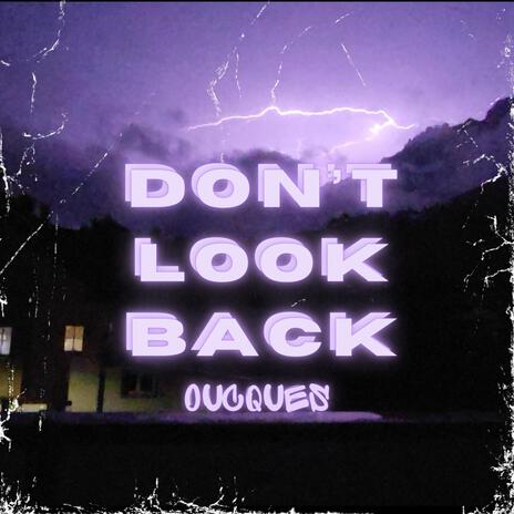 Don't Look Back