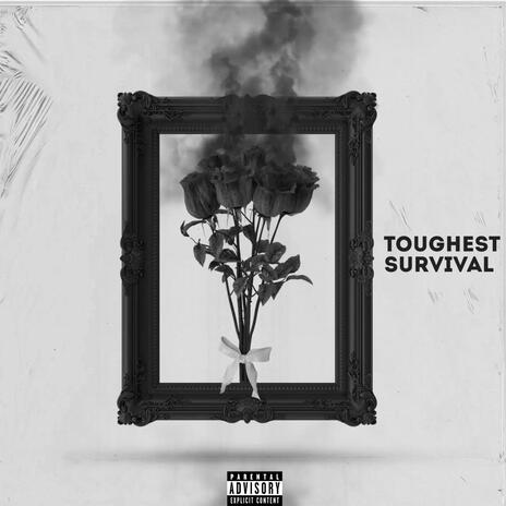 Toughest Survival (feat. Shellbii) | Boomplay Music