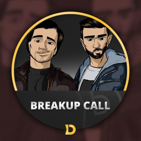 Breakup Call | Boomplay Music