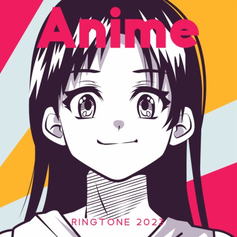 Anime Happy Ringtone ft. New Ringtone Hits & Manga マンガ Soundtracks