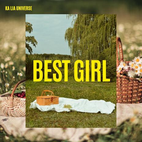 Best Girl | Boomplay Music