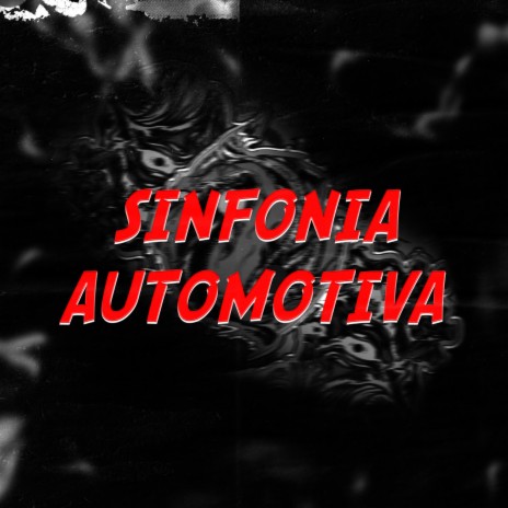 SINFONIA AUTOMOTIVA ft. DJ JDL | Boomplay Music