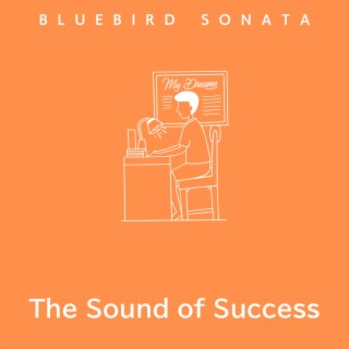 The Sound of Success