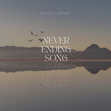 Never Ending Song | Boomplay Music