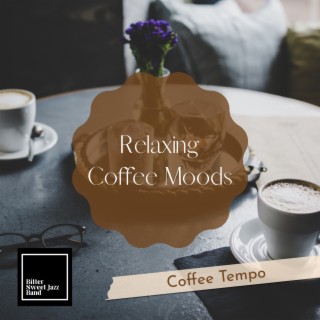 Relaxing Coffee Moods - Coffee Tempo