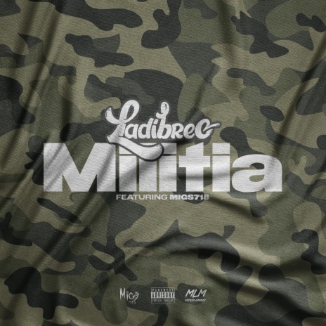 Militia ft. Migs718 | Boomplay Music
