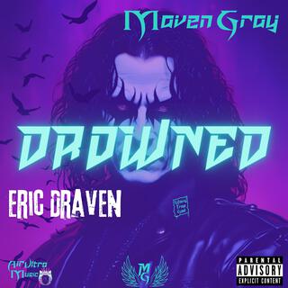 Eric Draven (Drowned)