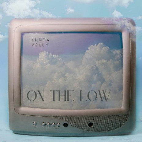 ON THE LOW | Boomplay Music