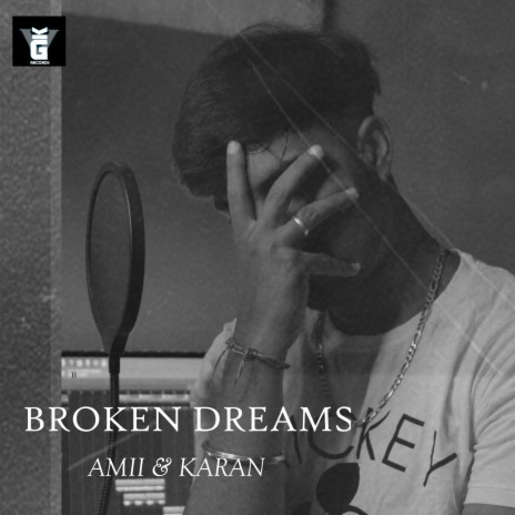 Broken Dreams ft. Karan | Boomplay Music