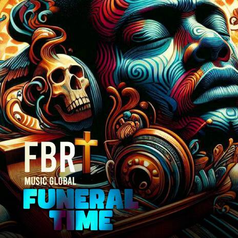 Funeral Time | Boomplay Music