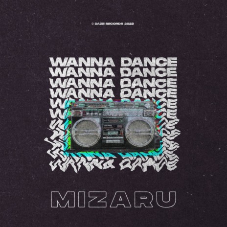 Wanna Dance | Boomplay Music