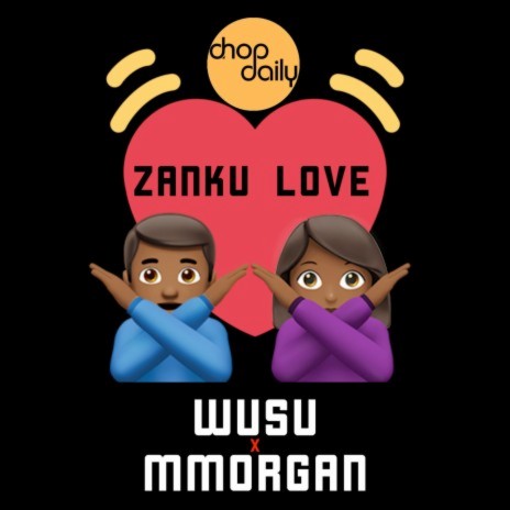 Zanku Love ft. Wusu & MMorgan | Boomplay Music