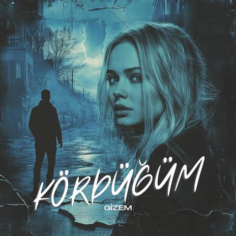 Kördüğüm | Boomplay Music